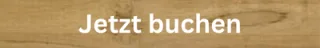 Jetzt buchen